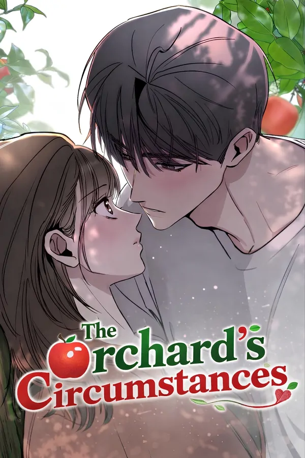 The Orchard's Circumstances [ NOVA ]